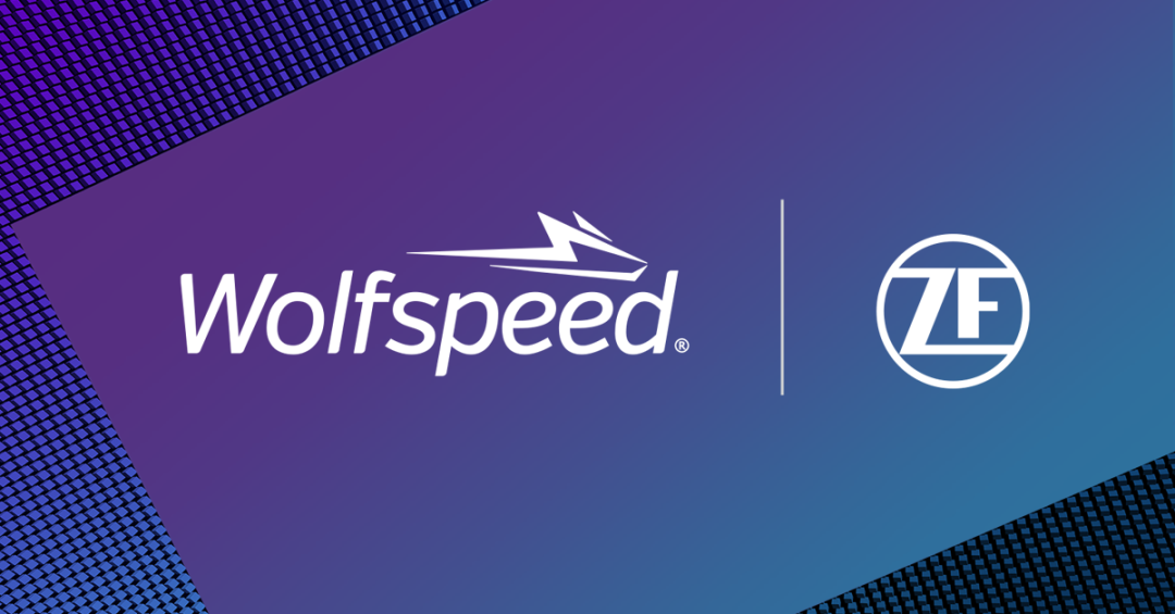 Wolfspeed 与采埃孚将在德国纽伦堡建立研发中心，优化碳化硅半导体技术